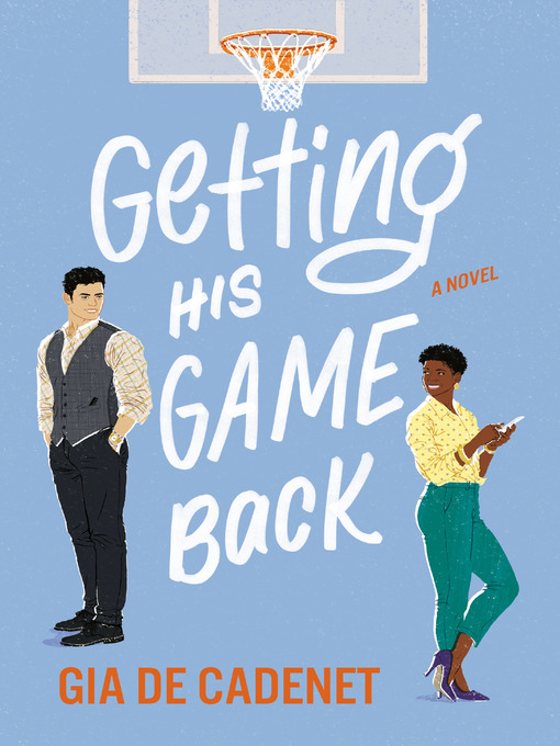 Title details for Getting His Game Back by Gia De Cadenet - Wait list